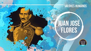 General Juan José Flores [upl. by Sew294]