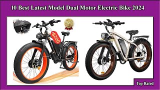 ✅ 10 Best Latest Model Dual Motor Electric Bike 2024 [upl. by Silden546]