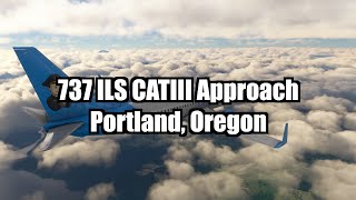 Boeing 737 Approach Tutorials Cat III ILS 10R KPDX  PMDG [upl. by Alleusnoc]