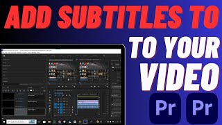 How To Make Subtitles In Premiere Pro  Easily Add Captions [upl. by Eyla773]