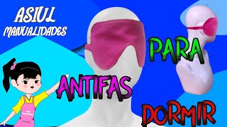 COMO HACER ANTIFAZ PARA DORMIR CON MOLDES [upl. by Dnarb]