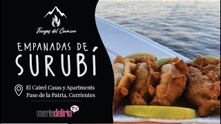 EMPANADAS DE SURUBÍ EN EL CAIREL PASO DE LA PATRIA CORRIENTESquotFUEGOS DEL CAMINOquot [upl. by Roselyn890]