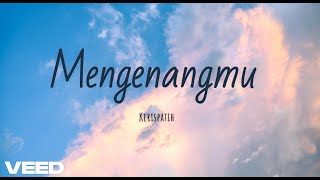 Mengenangmu  Kerispatih  lirik [upl. by Ano486]