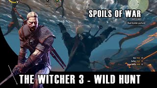 The Witcher 3 Wild Hunt  Spoils of War [upl. by Nawor]