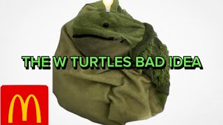 Plush Visionary The W Turtles bad idea [upl. by Ellenwad]