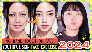 2024 BEST YOUTHFUL SKIN FACE EXERCISE No Hand touch on face  Skin tighten Wrinkles free [upl. by Iahcedrom]