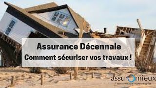 Assurance décennale comment sécuriser vos travaux [upl. by Leor]