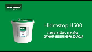 HIDROSTOP H500  Cementa bāzes elastīga divkomponentu hidroizolācija [upl. by Bluhm]