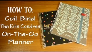 How To Coil Bind The Erin Condren On The Go Planner [upl. by Ynneb]