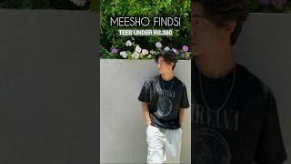 Mens Tees under Rs360 Meesho mensfashion menswear aesthetic foryourpage foryou ytshorts [upl. by Reisch]