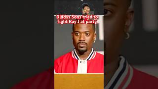 Diddy Sons tried to fight Ray J at a party over allegations diddy rayj fightreaction shorts [upl. by Llydnek]