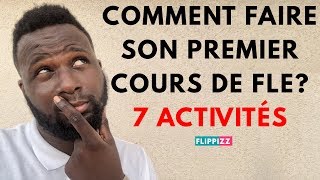 Comment faire son premier cours de FLE A0A1  7 activités [upl. by Nilyam]