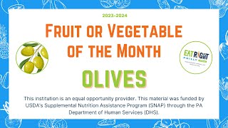 Fruit or Vegetable of the Month Olives [upl. by Garratt]