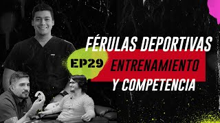 E29 Tipos de FérulasDeportivas con Allan Orozco entrenamiento y competencia  WeFight [upl. by Percival]