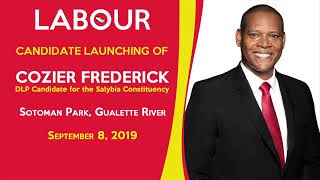 Candidate Launch of Cozier Frederick for Salybia Constituency [upl. by Aelanej803]