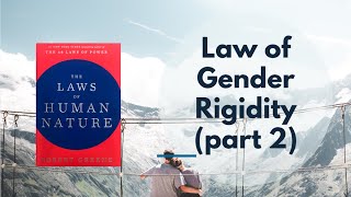 How to build healthy and stable intimate relationship 2022 Law of Gender Rigidity part 2 [upl. by Itram]