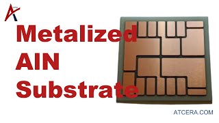 Can Metalized Aluminum Nitride Substrate REALLY Handle High Temperature Resistance [upl. by Aicinod]