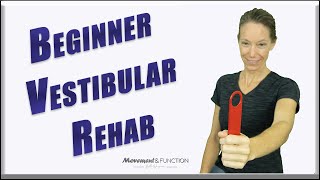 BEGINNER Vestibular Rehab Exercises  Motion Sensitivity Imbalance Vertigo [upl. by Kcirdet251]