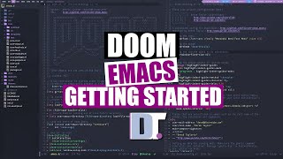 Getting Started With Doom Emacs [upl. by Netta98]