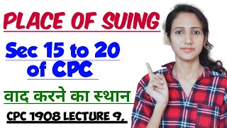 SECTION 15 TO 20 OF CPC  PLACE OF SUING  CPC 1908 LECTURE 9  CPC NOTES FOR JUDICIARY EXAM [upl. by Just]