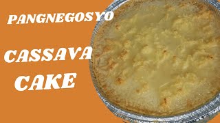 How to Make Delicious Cassava CakePangnegosyo [upl. by Keefer]