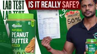 ALPINO NATURAL PEANUT BUTTER LAB TEST REPORT  PASS OR FAIL  review fitness health youtube [upl. by Lilybel]