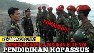 DI GEMBLENG PELATIH KOPASSUS SAMPAI TEPAR TENTARA KAMBOJA RASAKAN INI [upl. by Turk]