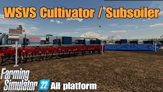 WSVS Cultivator  Subsoiler  FS22 mod for all platforms [upl. by Corkhill]