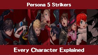 Persona 5 Strikers Complete Character Guide [upl. by Kcirtapnhoj]