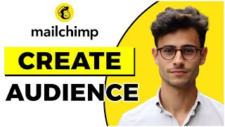 How to Create a New Audience on Mailchimp 2024 Quick amp Easy [upl. by Debra43]