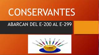 CONSERVANTES  Aditivos alimentarios Tema 5 [upl. by Resay746]