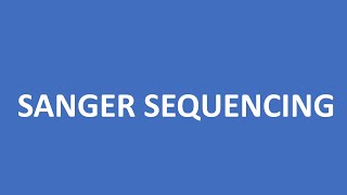 🧬 SANGER SEQUENCING METHOD [upl. by Gibbons]