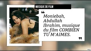 Moniebah Musique du film Combien tu maimes [upl. by Atreb]