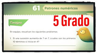 Desafío 61 quinto grado Patrones numéricos página 117 del libro de matemáticas de 5 grado [upl. by Zia375]