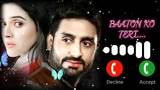 Baaton Ko Teri Hum Bhula Na Sake  Arijit Singh Ringtone [upl. by Nabru]