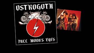 Ostrogoth  Full Moons Eyes  Heavy Metal Belgium [upl. by Ytirahc]