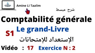 Comptabilité Générale S1  Le Grand Livre Exercice 2 [upl. by Chrisse]