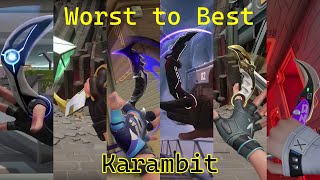 Every Karambit Knife on VALORANT Ranked Worst to Best [upl. by Aicirt]