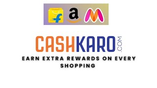 Earn Rewards amp Get Cashback with Cashkaro from Amazon Flipkart amp Myntra l Rewards On Every Shopping [upl. by Peers]