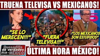 HOY ¡TRUENA TELEVISA VS MEXICANOS NO AGUANTARON GRITOS NOS DICEN quotESTÚPIDOSquot EN VIVO MIREN ESTO [upl. by Idissac718]