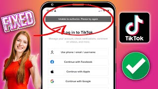 How to Fix TikTok Unable to authorize Please try again Problem [upl. by Fe]