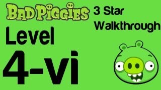 Bad Piggies 4VI Flight in the Night Bonus Level 4VI 3 Star Walkthough  WikiGameGuides [upl. by Anahsit]