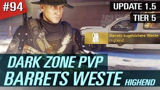 THE DIVISION Barrets Weste  Dark Zone PVP GAMEPLAY  Update 15 93 DEUTSCH [upl. by Kenwrick990]