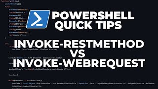 PowerShell Quick Tips  InvokeRestMethod vs InvokeWebRequest Calling Rest APIs [upl. by Ellenwad257]