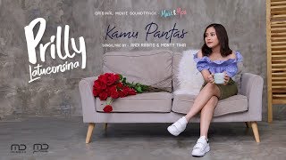 Prilly Latuconsina  Kamu Pantas Official Music Video  OST Matt amp Mou [upl. by Bank961]