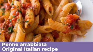 PENNE ARRABBIATA  Original Italian recipe [upl. by Louanna761]