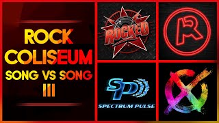 Rock Coliseum Song VS Song III  artvjon SpectrumPulse CrashThompson [upl. by Regnig895]