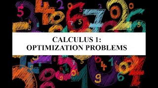 Calculus 1 Solving Optimization Problems [upl. by Frisse]