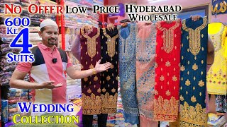 No Offer Low Price Hyderabad Wholesale  💯👌 600Ke4Suits Wedding Collection Khateeja Suits [upl. by Oremoh]