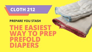 SIMPLE  How to Prep Prefold Diapers [upl. by Jeuz]